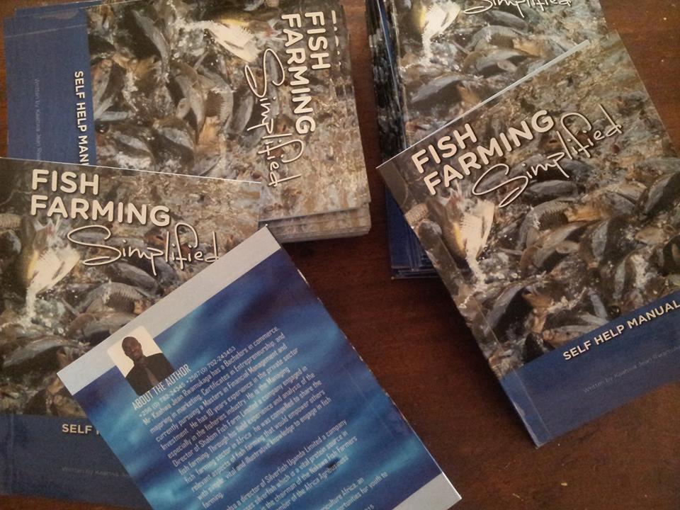 Fish Farming Simplified, a book by Kaahwa Jean